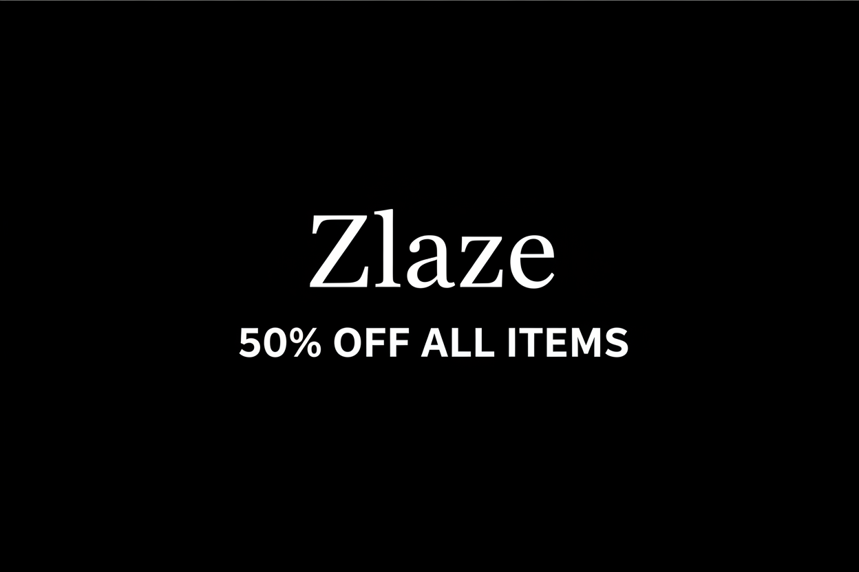 Black colour background type white colour font Zlaze and discount 50% on all item professional